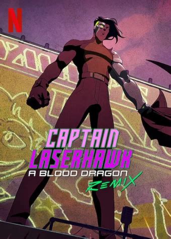 Captain Laserhawk A Blood Dragon Remix UNIMADO