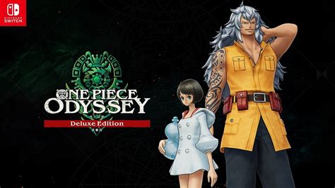 One Piece Odyssey Lim Adio Character Trailer Youtube