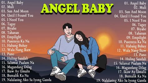 Angel Baby Troye Sivannew Opm Chill Love Songs New Tagalog