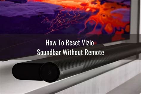 How To Reset Vizio Soundbar Ready To Diy