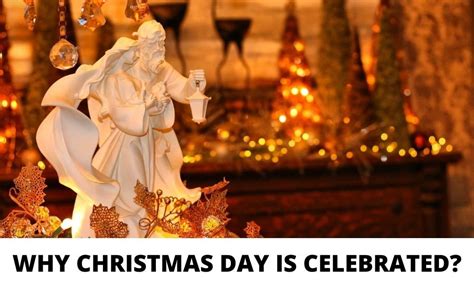 WHY CHRISTMAS IS CELEBRATED?