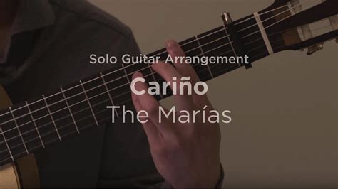 'Cariño' by The Marías | Solo guitar arrangement / cover Chords - Chordify