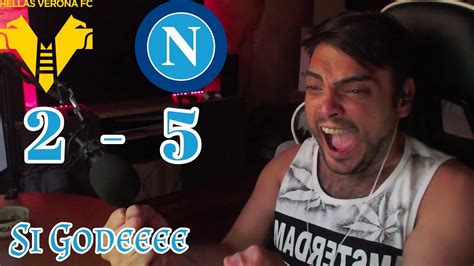 Si Gode Verona Napoli Live Reaction Siamo Fiduciosi