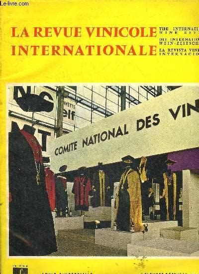 LA REVUE VINICOLE INTERNATIONALE N 144 VINGT ANS D ÉVOLUTION DU MARCHÉ