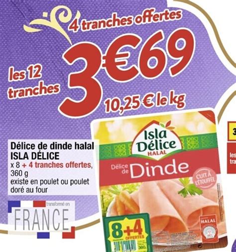 Promo Delice De Dinde Halal Isla Delice Chez Cora