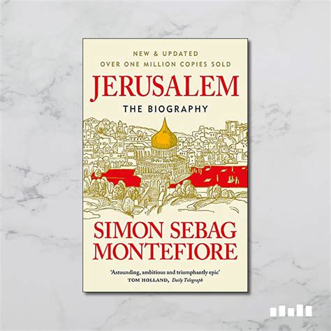 Jerusalem by Simon Sebag Montefiore - Five Books Expert Reviews