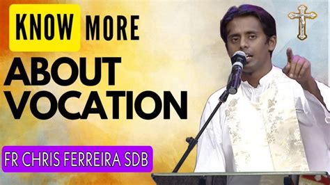 Know More About Vocation Fr Chris Ferreira Sdb National Youth