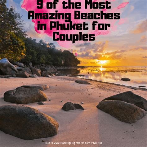 9 Of The Most Amazing Beaches In Phuket For Couples