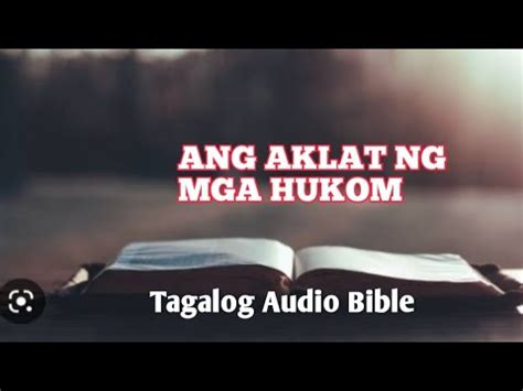 Tagalog Audio Bible Book Of Judges Aklat Ng Mga Hukom Youtube