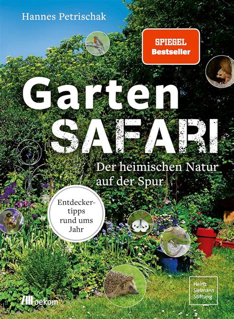 Gartensafari Der Heimischen Natur Auf Der Spur Entdeckertipps Rund