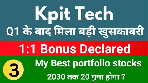 1 1 Bonus Declared Kpit Latest News Today L 3 My Best Portfolio Stocks