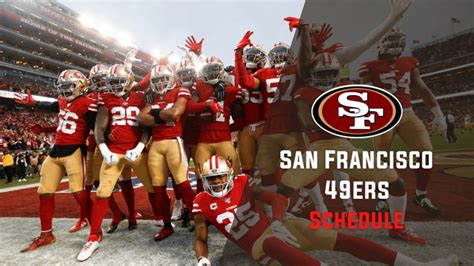 San Francisco 49ers Schedule 2023 2024 Dates Times Tv Channels | Images ...