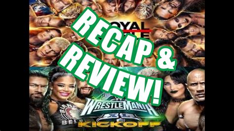 Wwe Royal Rumble 2024 And Wrestlemania Kickoff Reviews Youtube