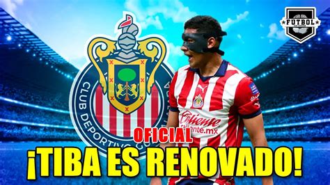 ÚLTIMA HORA CHIVAS TIBA SEPÚLVEDA RENUEVA hasta 2028 YouTube