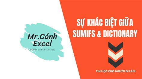 Sự Khác Biệt Giữa Sumifs Và Dictionary Youtube