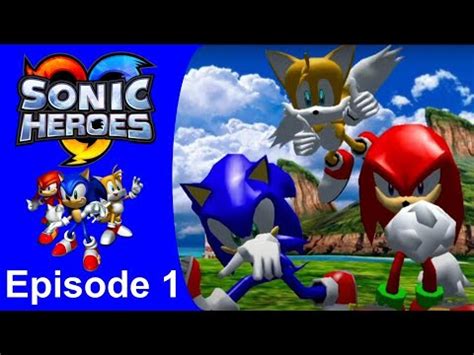 Sonic Heroes Episode 1 Seaside Hill Ocean Palace Team Sonic YouTube