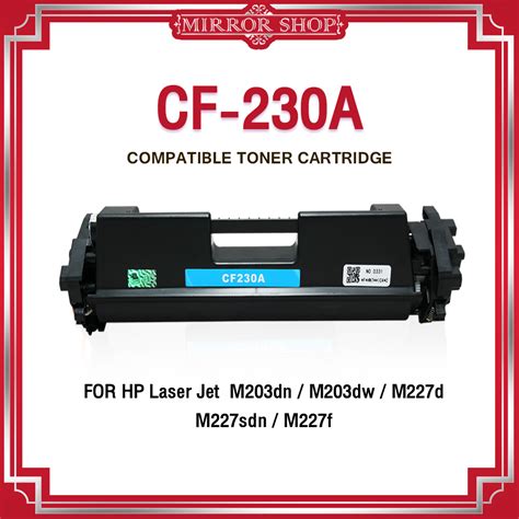 Axis Digital หมึกเทียบเท่า Cf230a Cf232a230230a30a For Hp Printer Hp M203dn M203dw Mfp