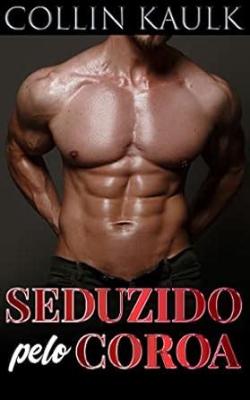 Amazon br eBooks Kindle Seduzido pelo Coroa Conto Erótico Gay Meu Segredo Gay Kaulk Collin