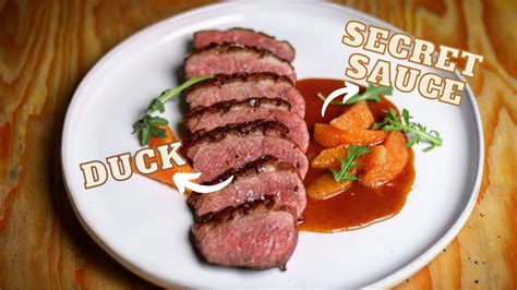 Duck Is The New Steak How To Cook Duck Breast With Secret Sauce