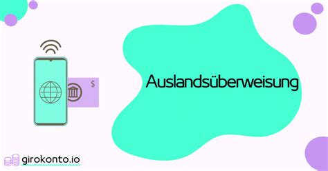 Auslands Berweisung Kosten Dauer Und Alternativen