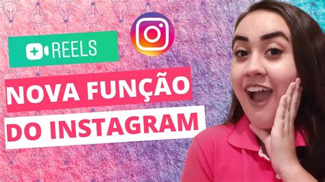 Tudo Sobre A Nova Ferramenta Do INSTAGRAM REELS YouTube