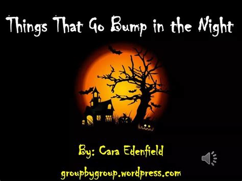 Ppt Things That Go Bump In The Night Powerpoint Presentation Free