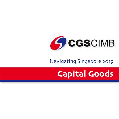 capital goods cgs cimb research    overweight sg investorsio