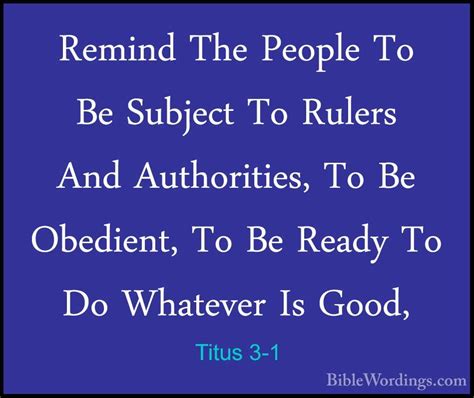 Titus 3-1 - Remind The People To Be Subject To Rulers And Authori ...