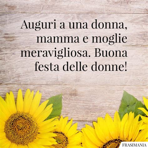 Frasi Di Auguri Per La Festa Della Donna Con Immagini