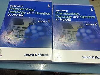 Textbook Of Pharmacology Pathology And Genetics For Nurses Volumes