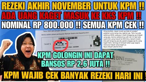 Rezeki Akhir Nov Ada Uang Kaget Masuk Kks Kpm Gol Ini Dapat Rp