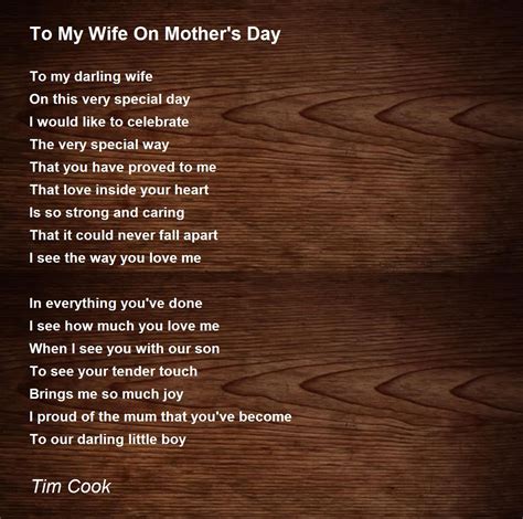 To My Wife On Mother's Day - To My Wife On Mother's Day Poem by T Cook