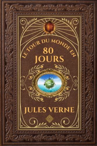 Le Tour Du Monde En Jours Jules Verne Dition Collector Int Grale