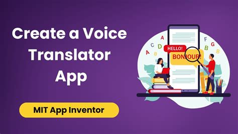 How To Create A Voice Translator App In Mit App Inventor Youtube