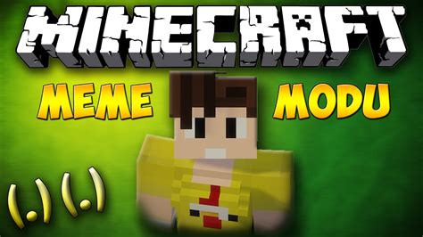 C Ns Yet De T Rme Modu G S Modu Meme Modu Minecraft Mod