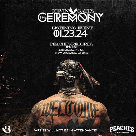 Kevin Gates The Ceremony Listening Event On 1/23/24 In New Orleans (Kevin Gates Will Not Be In ...