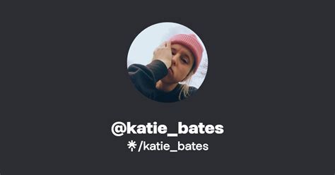 katie_bates | Twitter, Instagram | Linktree