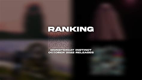 Ranking Monstercat October 2022 Releases Instinct YouTube