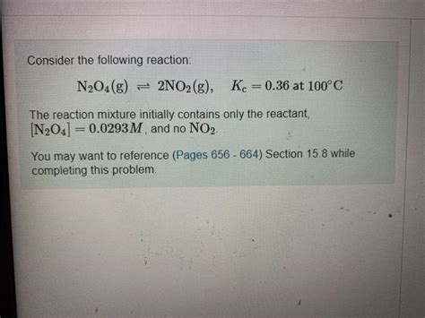 Solved Consider the following reaction: N204(g) = 2NO2(g), | Chegg.com