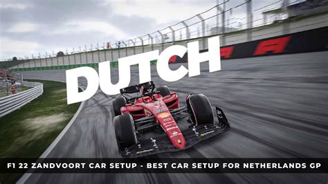 F Zandvoort Auto Setup Beste Auto Setup Voor Nederland Gp