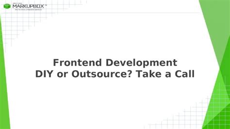 PPT Frontend Development DIY Or Outsource Its Time To Take A Call