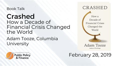 Crashed How A Decade Of Financial Crises Changed The World Adam Tooze