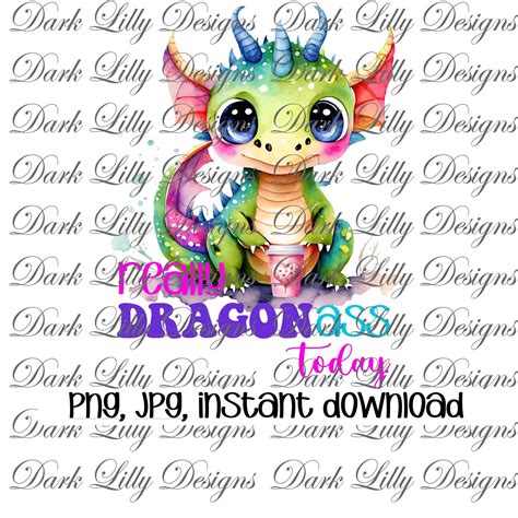 Really Dragon Ass Today Png Design Dragon Ass Png Design Funny Coffee Lover Png Coffee Mug