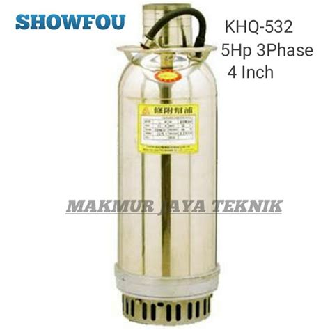 Jual Pompa Celup Air Kotor Showfou Khq Hp Phase Inch Full