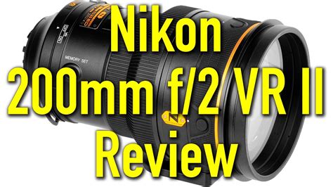 Nikon 200mm F 2 VR II Review By Ken Rockwell YouTube