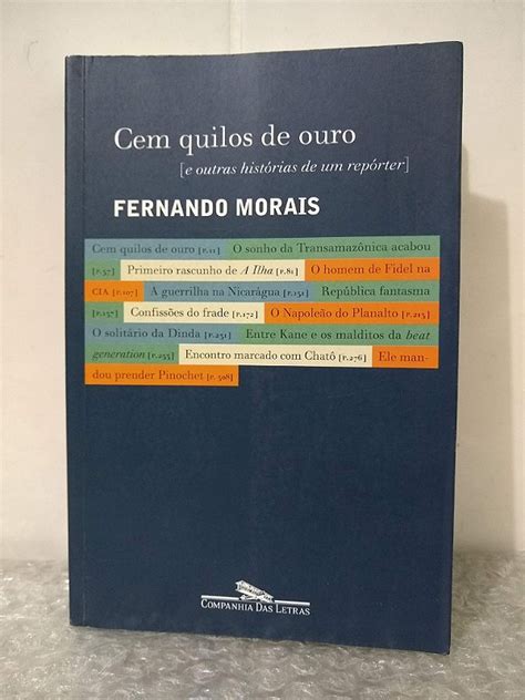 Cem Quilos De Ouro Fernando Morais Seboterapia Livros