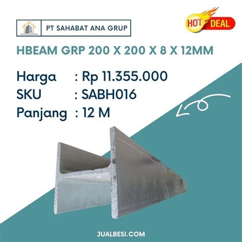 Jual Besi H Beam GRP 200 X 200 X 8 X 12MM Surabaya Sahabat Ana Grup