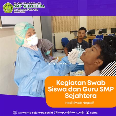 Kegiatan Test Swab Guru Dan Siswa Smp Sejahtera