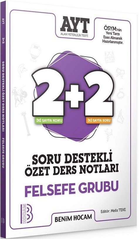 Benim Hocam AYT Felsefe Grubu 2 2 Soru Destekli Özet Ders Notları Benim