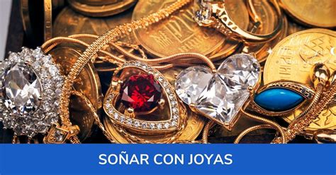 Soñar con Joyas Qué significado tiene este sueño